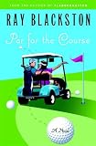 Par for the Course: A Novel (Faith Words)