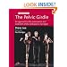 The Pelvic Girdle: An Approach to the Examination and Treatment of the Lumbopelvic-Hip Region: An Approach to the Examination and Treatment of the Lumbo-pelvic-hip Region