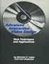 Advanced Interactive Video Design: New Techniques and Applications (Video Bookshelf)