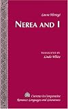 Nerea and I 2005: v. 142 (Currents in Comparative Romance Languages and Literatures)