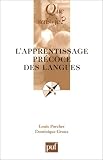 L Apprentissage précoce des langues
