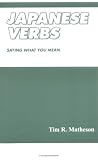 Japanese Verbs: Saying What You Mean