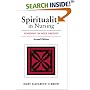 Spirituality in Nursing: Standing on Holy Ground, 2nd Edition