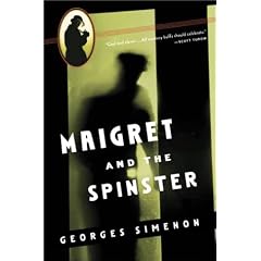 Maigret and the Spinster (Helen and Kurt Wolff Books)