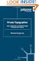 Private Topographies: Space, Subjectivity and Political Change in Modern Latin America
