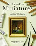 How to paint miniatures