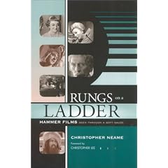Rungs on a Ladder: Hammer Films Seen Through a Soft Gauze (Scarecrow Filmmakers)