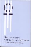 The Inclusive Hebrew Scriptures Volume III: The Writings