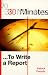 Book 30 Minutes to Write a Report (30 Minutes Series)