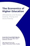 The economics of higher education : affordability & access; costing, pricing & accountability