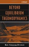 Beyond Equilibrium Thermodynamics