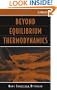 Beyond Equilibrium Thermodynamics