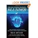 The Great Global Warming Blunder: How Mother Nature Fooled the World's Top Climate Scientists