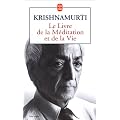 Le livre de la m�ditation et de la vie