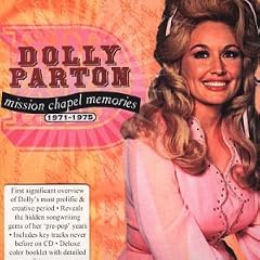 Mission Chapel Memories 1971 1975 by Dolly Parton