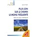 Plus loin sur le chemin le moins fréquenté