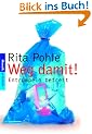 Weg damit! Entr�mpeln befreit.