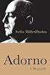 Adorno: A Biography
