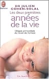 Les deux premi�res ann�es de la vie