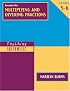 Lessons for Multiplying and Dividing Fractions: Grades 5-6 (Teaching Arithmetic) (Teaching Arithmetic)