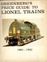 Greenberg's Price guide to Lionel trains, 1901-1942