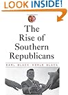 The Rise of Southern Republicans