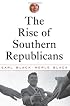 The Rise of Southern Republicans