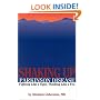 Shaking Up Parkinson Disease: Fighting Like a Tiger, Thinking Like a Fox
