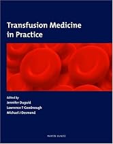 Transfusion Medicine in Practice