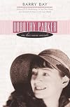 Dorothy Parker: In Her Own Words