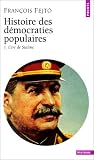 Histoire des démocraties populaires, 1. L\'ère de Staline