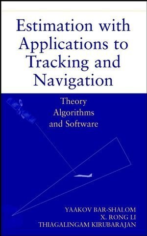 Estimation with Applications to Tracking and Navigation by Bar-Shalom, Yaakov, Li, X. Rong, Kirubarajan, Thiagalingam (2001) Hardcover
