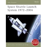 Space Shuttle Launch System 1972-2004 (New Vanguard)