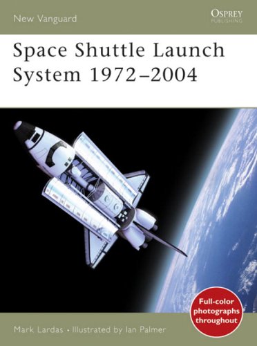 Space Shuttle Launch System 1975-2004 (New Vanguard)