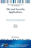 THz and security applications : detectors, sources and associated electronics for THz applications