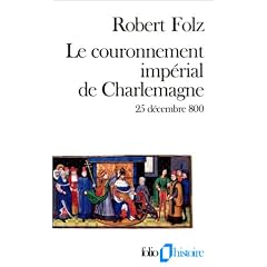 Le couronnement imp�rial de Charlemagne, 25 d�cembre 800