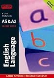 English Language: AS & A2 Study Guide (A Level Study Guides)