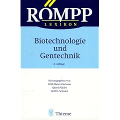 R�mpp Lexikon. Biotechnologie und Gentechnik