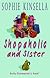 Shopaholic & Sister