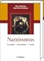 Narzissmus: Grundlagen - St�rungsbilder - Therapie