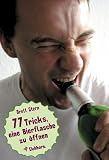 77 Tricks, eine Bierflasche zu �ffnen - Brett Stern