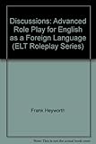 Discussions : advanced role play for EFL