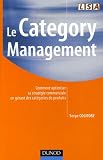 Le Category Management : Comment optimiser sa stratégie commerciale en gérant des catégories de produits