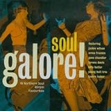 Various Artists｜Soul Galore: 16 Northern Soul 45rpm Favorites