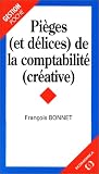 Pièges (et délices) de la comptabilité (créative)