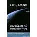 Macroshift: Die Herausforderung