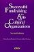 Successful Fund Raising for Arts and Cultural Organizations