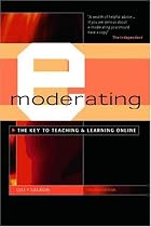 E-moderating: The Key to Teaching and Learning Online