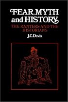 Fear, Myth and History: The Ranters and the Historians