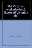 The Victorian workaday book
